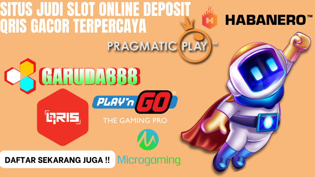 Situs Judi Slot Online Deposit Qris Gacor Terpercaya