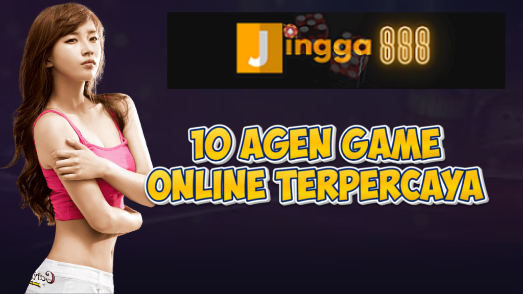 10 Agen Game Online Terpercaya