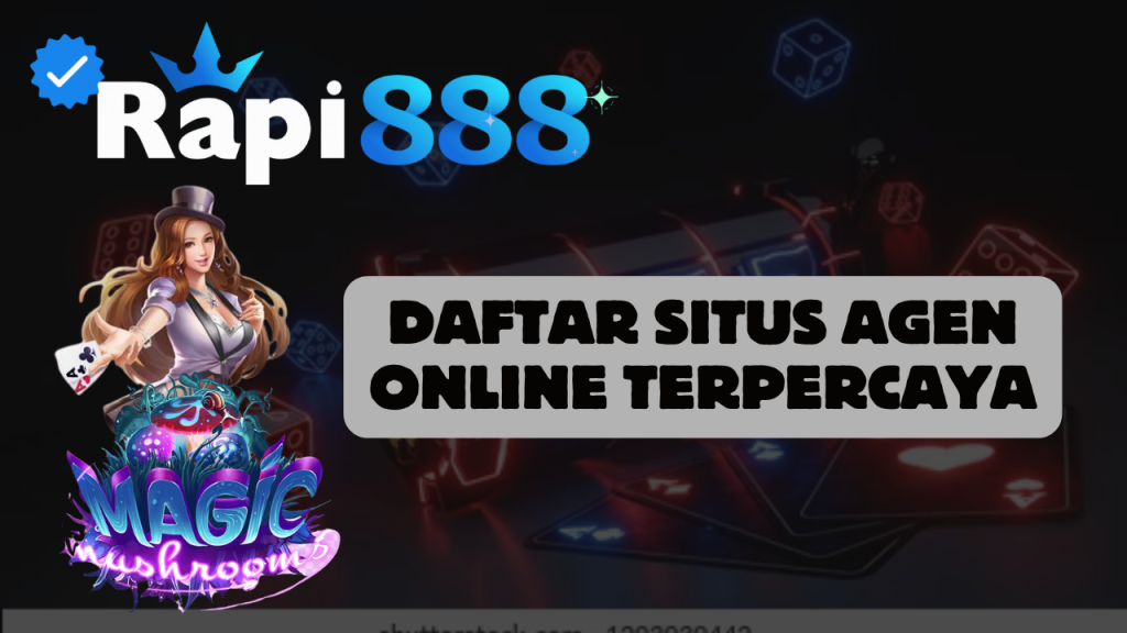 Daftar Situs Agen Online Terpercaya