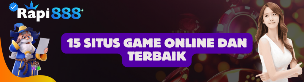 15 Situs Game Online RAPI888