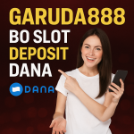 Bo Slot Deposit Dana Garuda888