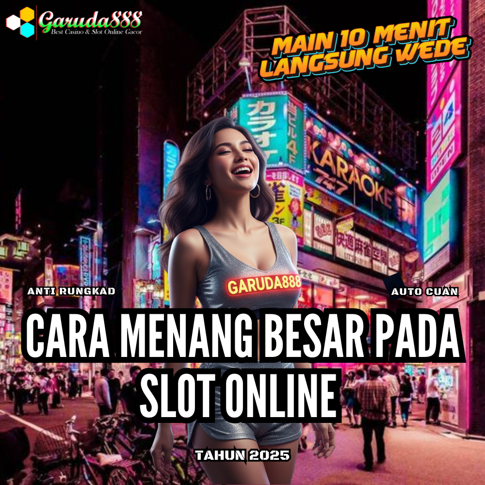 CARA MENANG BESAR PADA SLOT ONLINE